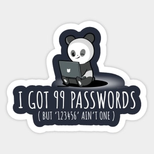 I Got 99 Passwords Sticker